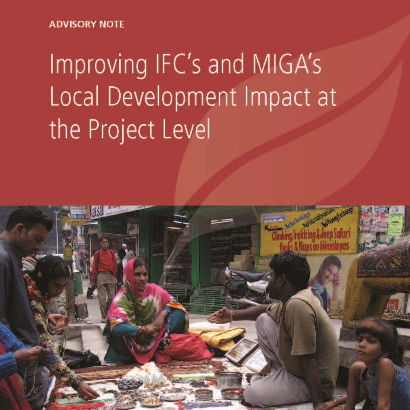 Advisory Note - IFC and MIGA Local Dev. Impact